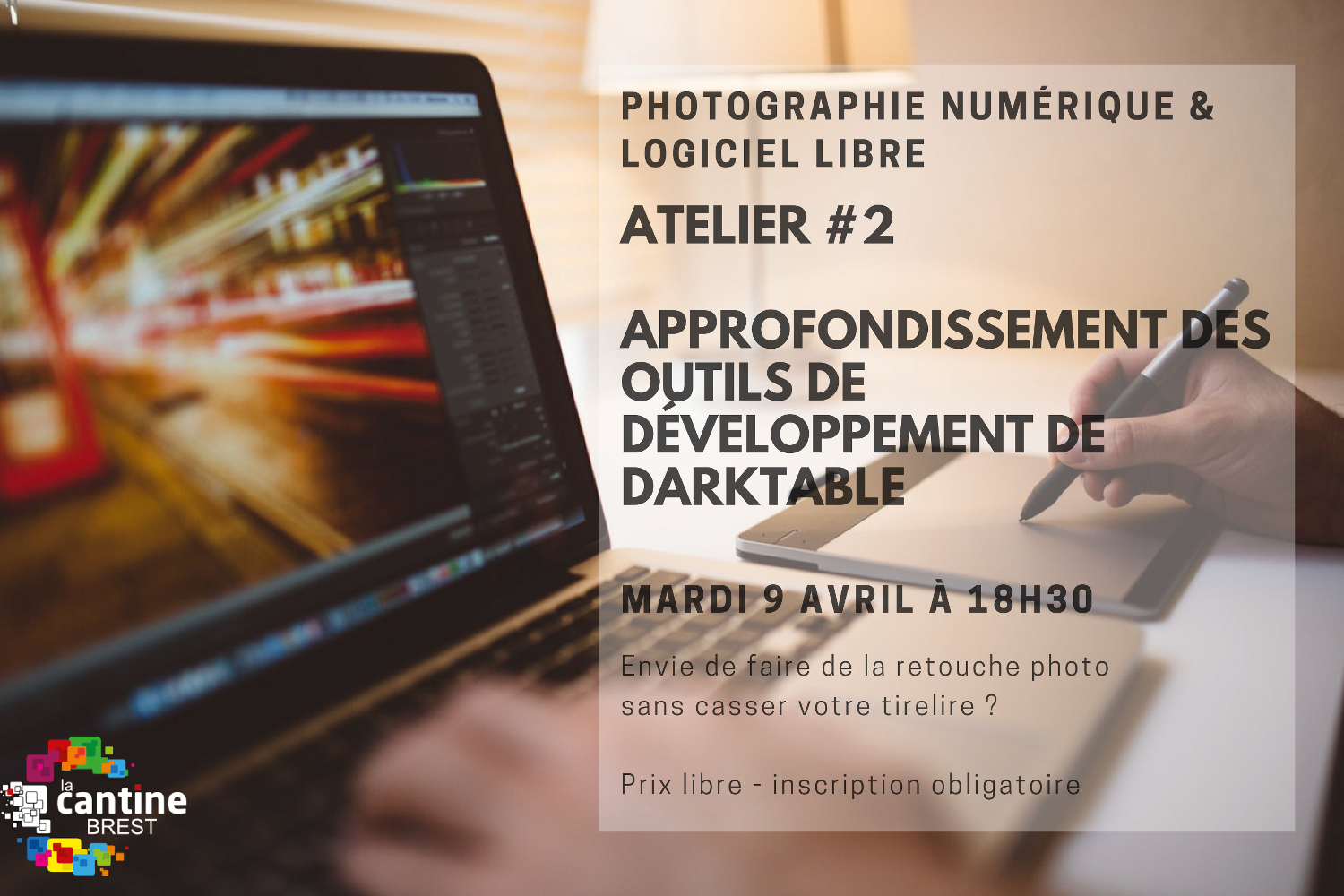 Atelier photo numérique & logiciel libre #2 @ La Cantine numérique Brest