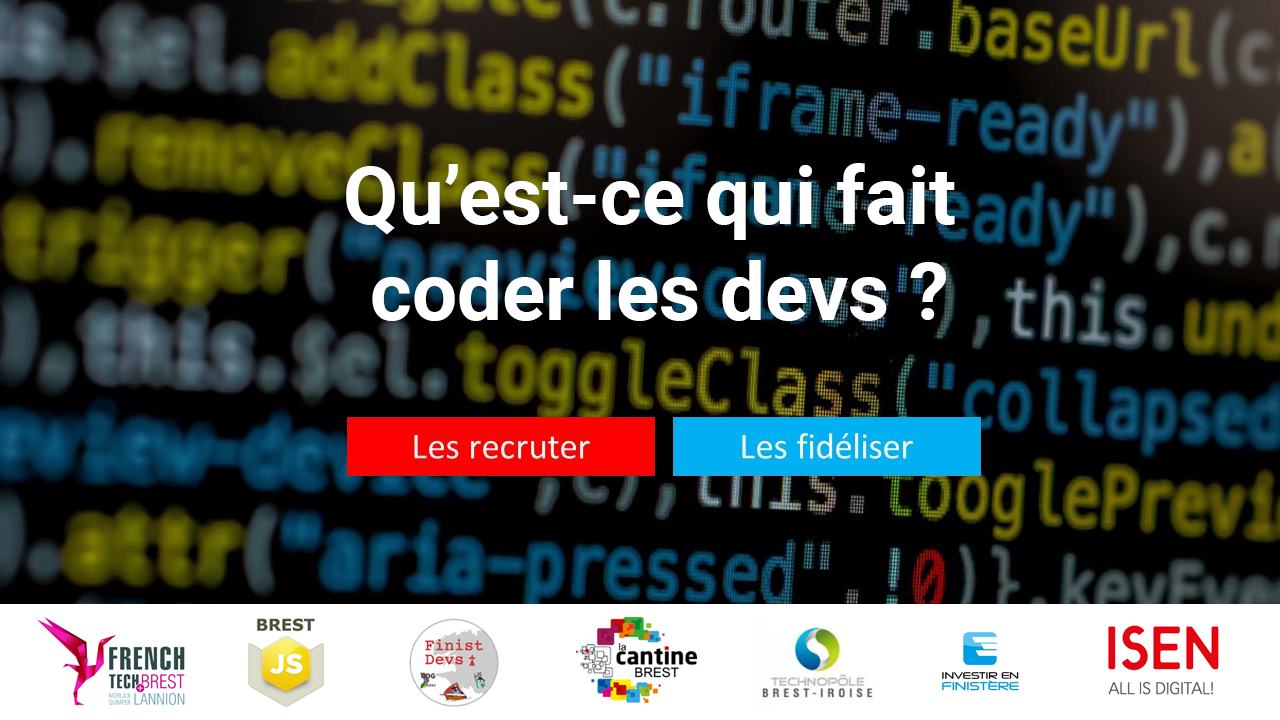 Meetup : Qu'est ce qui fait coder les devs ? @ ISEN Brest