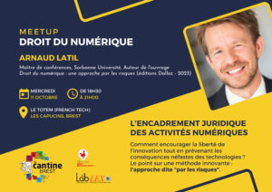 Meetup : l'encadrement juridique des activités numériques @ Le Totem (French Tech)